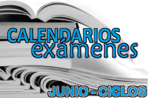 CALENDARIO DE EXÁMENES DE JUNIO PARA FP Y FP BÁSICA.