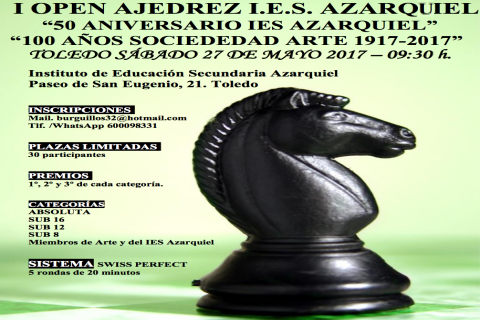 I OPEN AJEDREZ  IES AZARQUIEL "50 ANIVERSARIO"